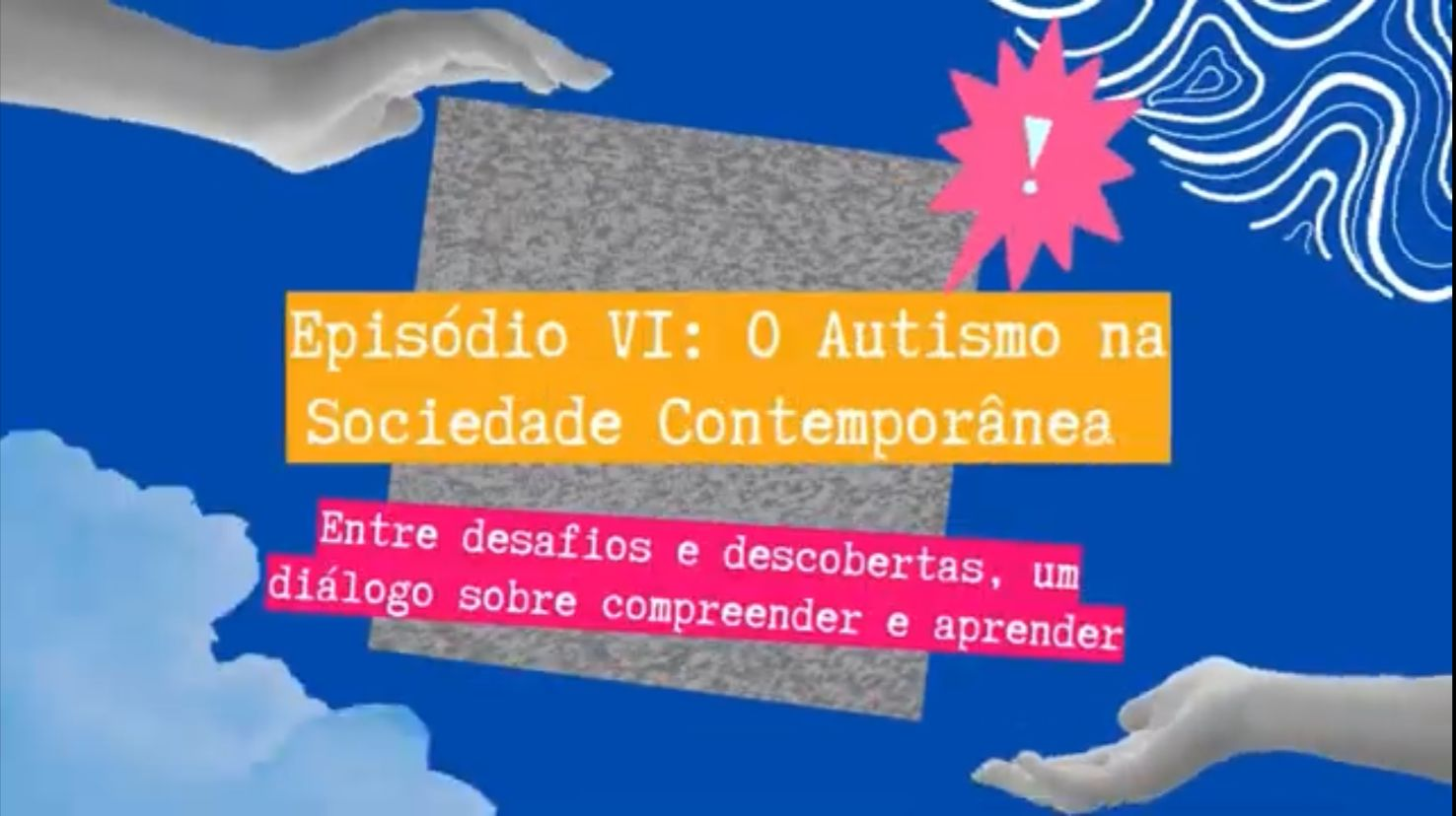 O Autismo na Sociedade Contemporânea